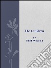 The children. E-book. Formato EPUB ebook