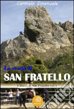 La storia di San Fratello. E-book. Formato PDF ebook