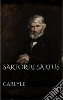 Sartor Resartus. E-book. Formato EPUB ebook di Carlyle