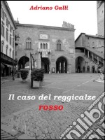 Il caso del reggicalze rosso. E-book. Formato EPUB ebook