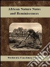 African nature notes and reminiscences. E-book. Formato Mobipocket ebook