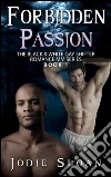 Forbidden Passion ( The Black & White Gay Shifter Romance MM Series ). E-book. Formato EPUB ebook di Jodie Sloan