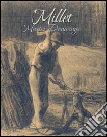 Millet: Master Drawings . E-book. Formato Mobipocket ebook di Blagoy Kiroff