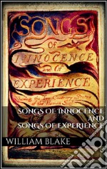 Songs of innocence and songs of experience. E-book. Formato Mobipocket ebook