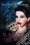 Il fascino del male. E-book. Formato EPUB ebook di Diletta Brizzi