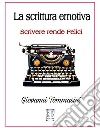 La scrittura emotiva - Io,
