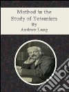 Method in the study of totemism. E-book. Formato EPUB ebook
