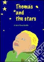 Thomas and the stars. E-book. Formato Mobipocket