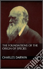 The foundations of the origin of species. E-book. Formato EPUB ebook