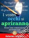 I vostri occhi si apriranno. E-book. Formato EPUB ebook