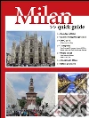 Milan: quick guide. E-book. Formato EPUB ebook