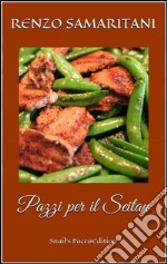 Pazzi per il seitan. E-book. Formato EPUB ebook