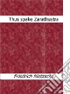 Thus spake Zarathustra. E-book. Formato EPUB ebook