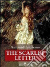 The scarlet letter. E-book. Formato EPUB ebook di Nathaniel Hawthorne