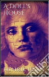 A doll's house. E-book. Formato Mobipocket ebook di Henrik Ibsen