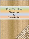 The gateless barrier. E-book. Formato EPUB ebook di Lucas Malet