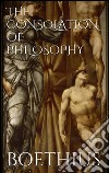 The consolation of philosophy. E-book. Formato EPUB ebook