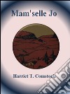 Mam'selle Jo. E-book. Formato EPUB ebook