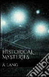 Historical Mysteries . E-book. Formato EPUB ebook