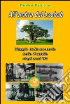 All'ombra del baobab. E-book. Formato Mobipocket ebook di Pietro Grasso