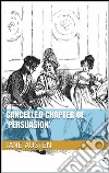 Cancelled Chapter of 'Persuasion'. E-book. Formato EPUB ebook