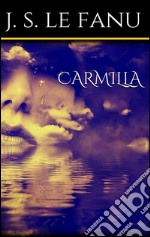 Carmilla. E-book. Formato EPUB ebook