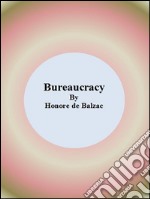 Bureaucracy. E-book. Formato EPUB ebook