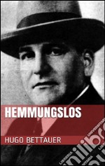 Hemmungslos. E-book. Formato Mobipocket ebook