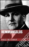 Hemmungslos. E-book. Formato EPUB ebook di Hugo Bettauer