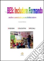 BES: includere formando. E-book. Formato Mobipocket