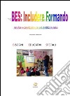 BES: includere formando. E-book. Formato EPUB ebook di D'ambrosio Incoronata