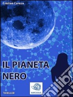 Il Pianeta Nero. E-book. Formato Mobipocket ebook