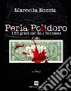 Perla Polidoro. I 33 gradi del Rito Scozzese. E-book. Formato EPUB ebook di Marcella Boccia