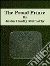 The proud prince. E-book. Formato EPUB ebook