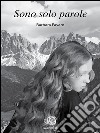 Sono solo parole. E-book. Formato EPUB ebook