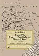 Osmanlida Ermeni ve Rum Mallarinin Türklestirilmesi (1914-1919). E-book. Formato EPUB ebook