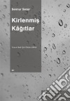 Kirlenmis Kagitlar. E-book. Formato EPUB ebook