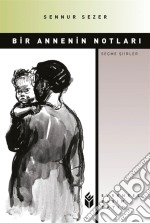 Bir Annenin Notlari. E-book. Formato EPUB ebook