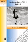 Cambazlar Savasi Yitirdi- Saganak. E-book. Formato EPUB ebook di Adnan Özyalçiner