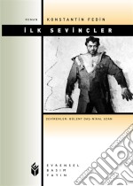 Ilk Sevinçler. E-book. Formato EPUB