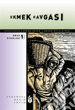 Ekmek Kavgasi. E-book. Formato EPUB ebook