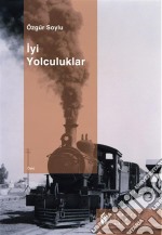 Iyi Yolculuklar. E-book. Formato EPUB