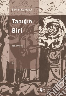 Tanigin Biri. E-book. Formato EPUB ebook di Sükran Kurdakul