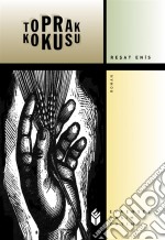 Toprak Kokusu. E-book. Formato EPUB ebook