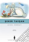 Seker Tavsan. E-book. Formato EPUB ebook di Aysel Korkut