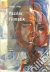 Yazilar Filmatik. E-book. Formato EPUB ebook di Yilmaz Onay