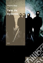 Yine de Aydinlik. E-book. Formato EPUB ebook