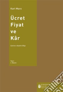 Ücret,Fiyat ve Kâr. E-book. Formato EPUB ebook di Karl Marx