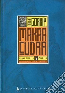 Makar Çudra. E-book. Formato EPUB ebook di Maksim Gorkiy