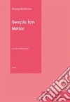 Gençlik Için Notlar. E-book. Formato EPUB ebook